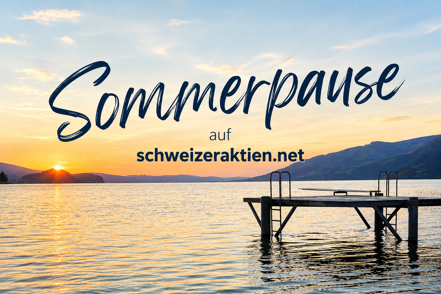 schweizeraktien.net macht bis zum 3. August Sommerpause